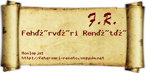 Fehérvári Renátó névjegykártya